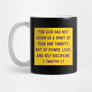 Bible Verse 2 Timothy 1:7 Mug